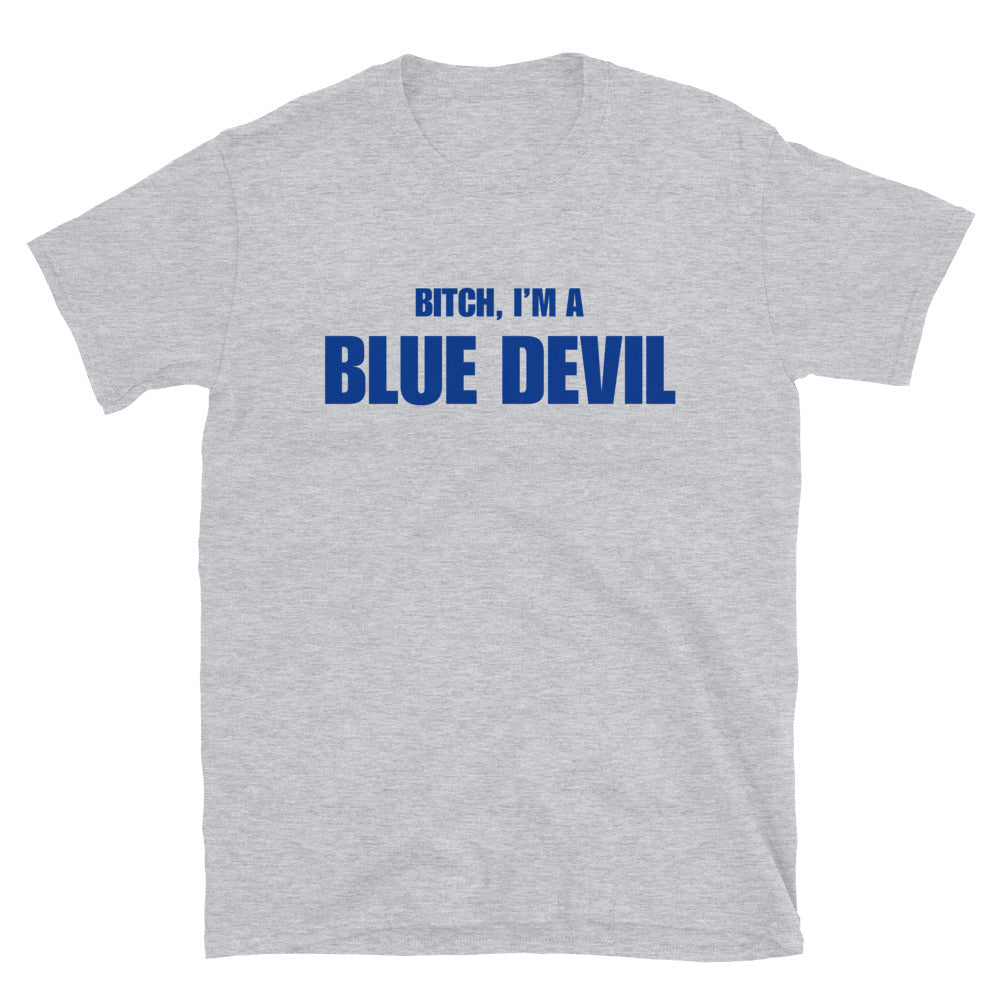 Bitch, I'm A Blue Devil