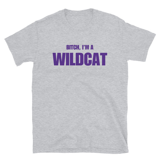Bitch, I'm A Wildcat