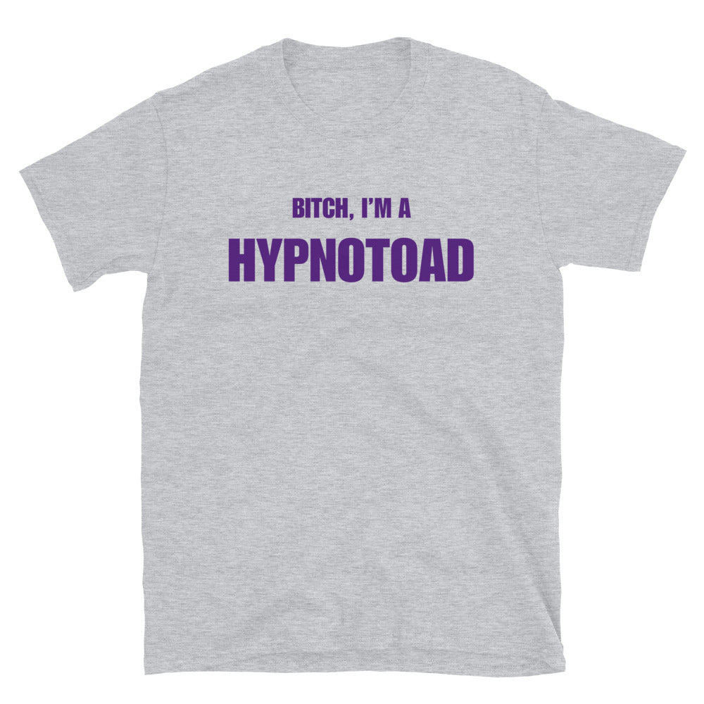Bitch, I'm A Hypnotoad