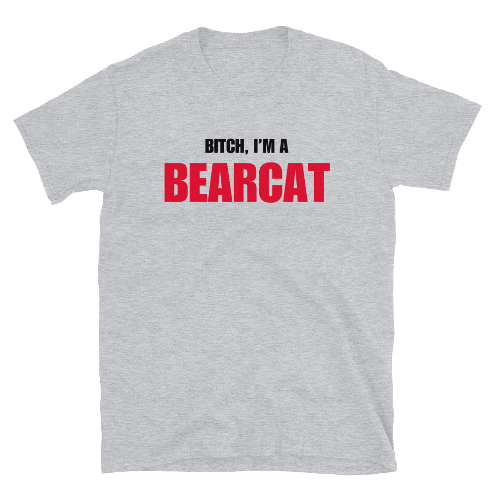 Bitch, I'm A Bearcat