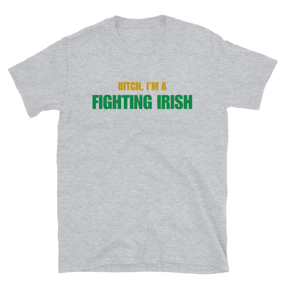 Bitch, I'm A Fighting Irish
