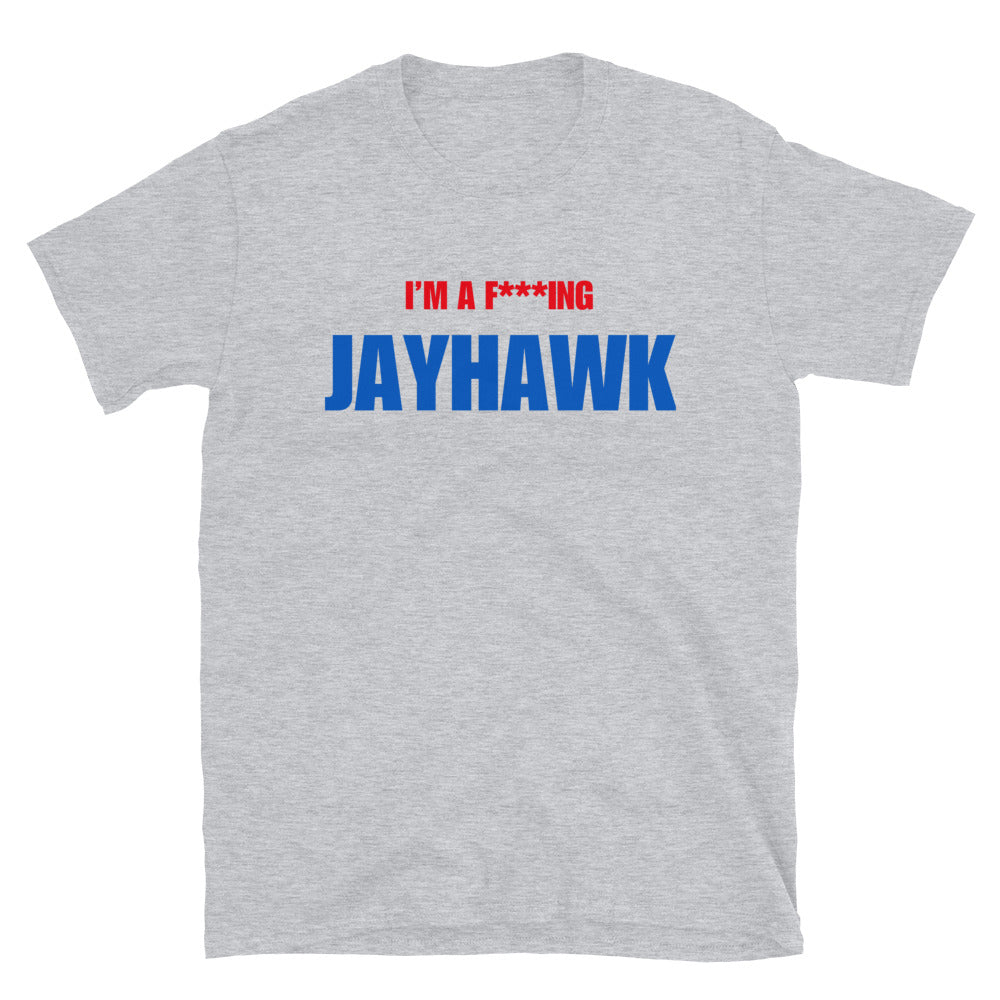 I'm A F***ing Jayhawk