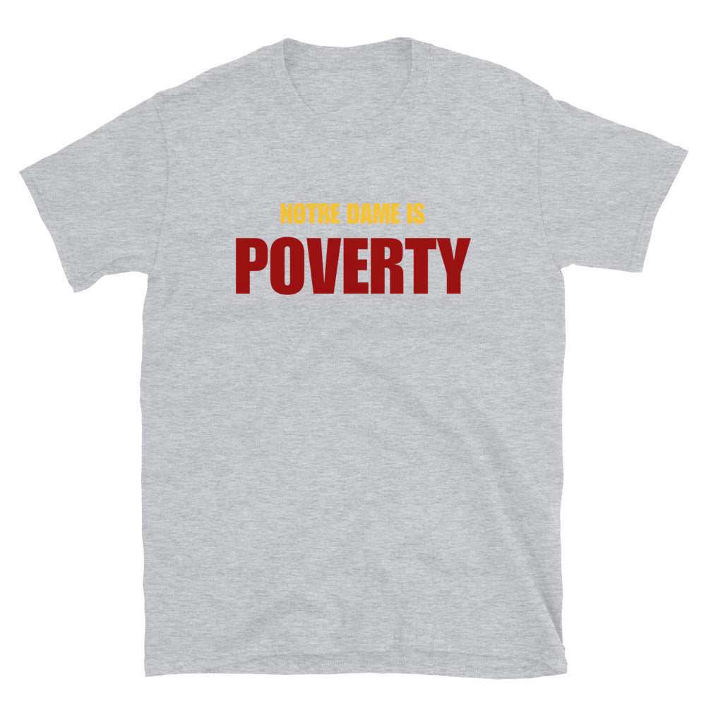 Notre Dame is Poverty