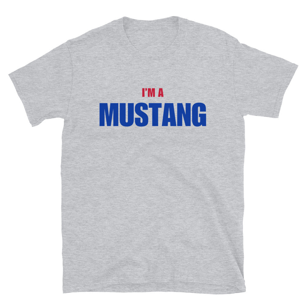 I'm A Mustang