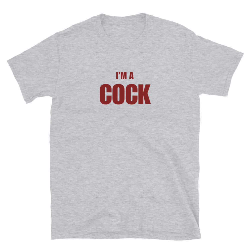 I'm A Cock