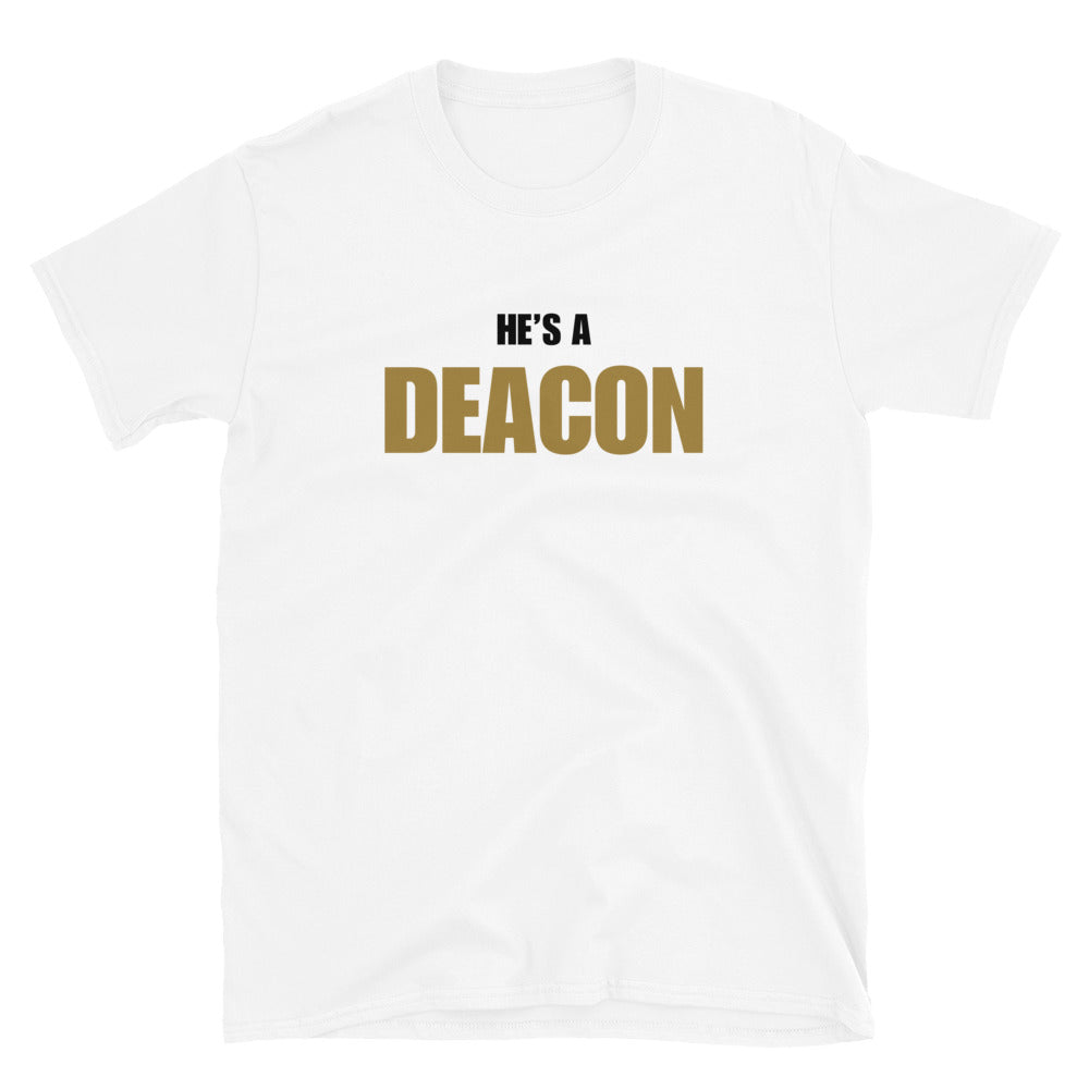 He's A Deacon