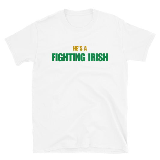 He's A Fighting Irish