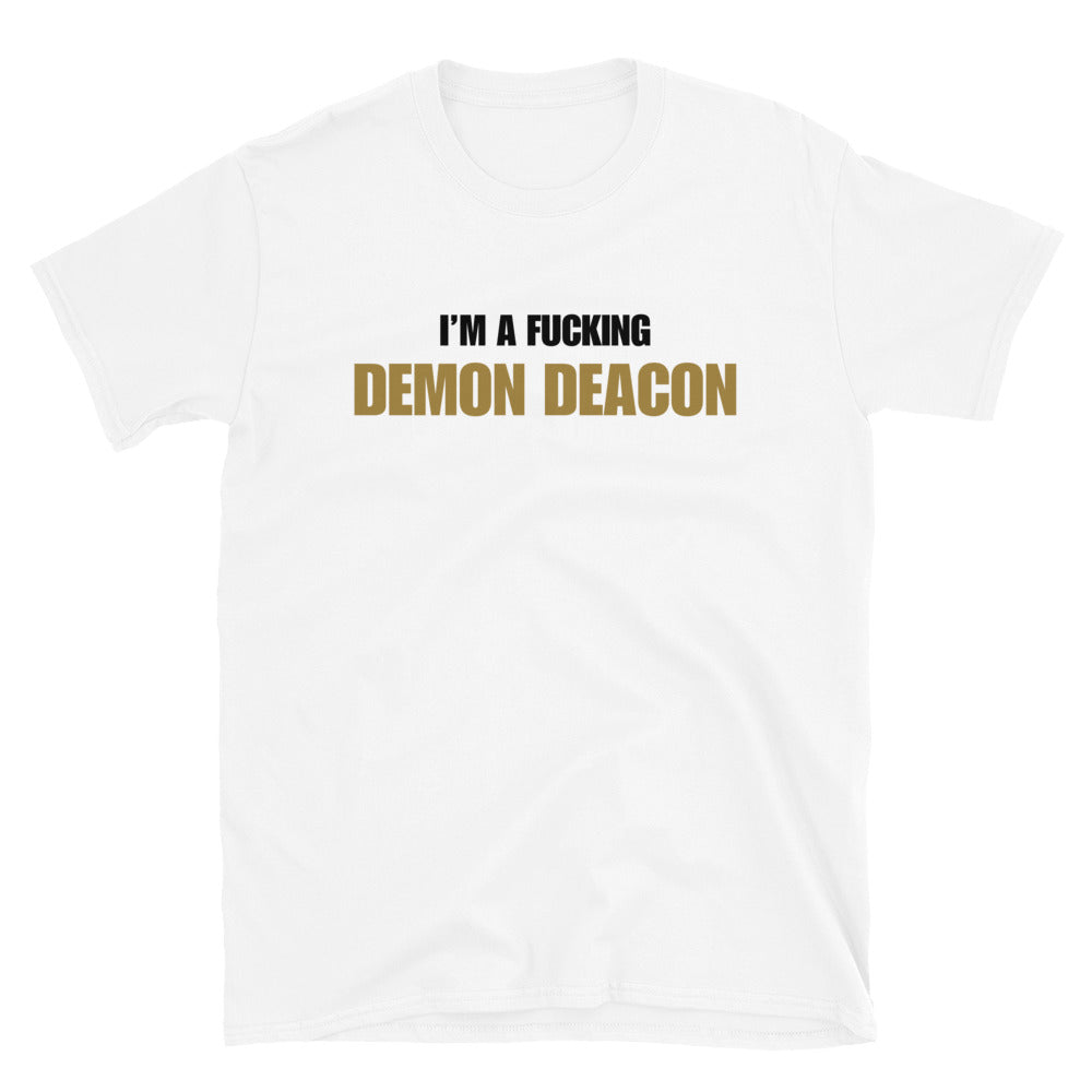 I'm A Fucking Demon Deacon