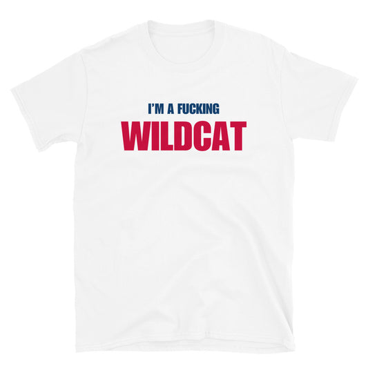 I'm A Fucking Wildcat