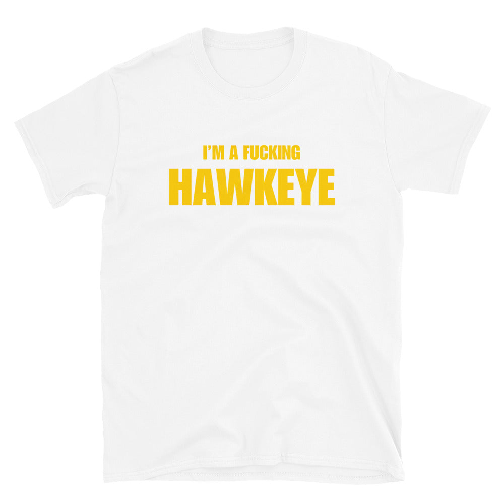 I'm A Fucking Hawkeye