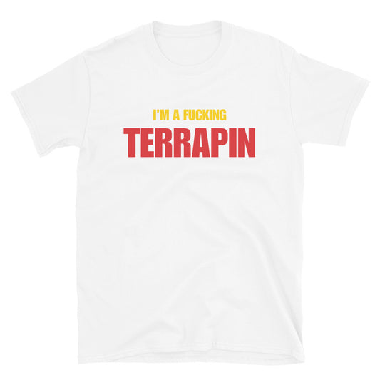I'm A Fucking Terrapin
