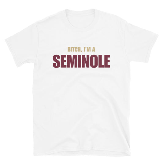 Bitch, I'm A Seminole