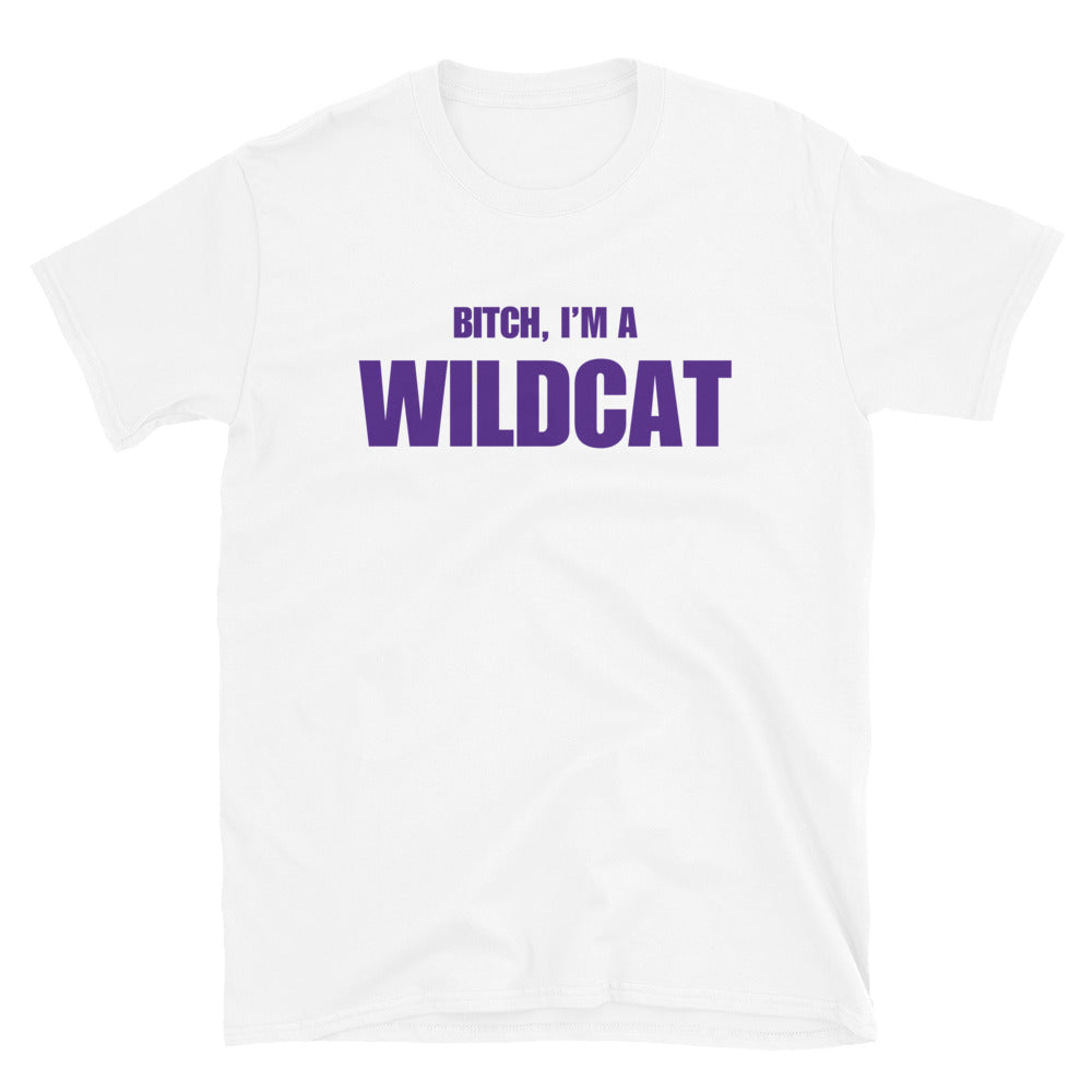 Bitch, I'm A Wildcat