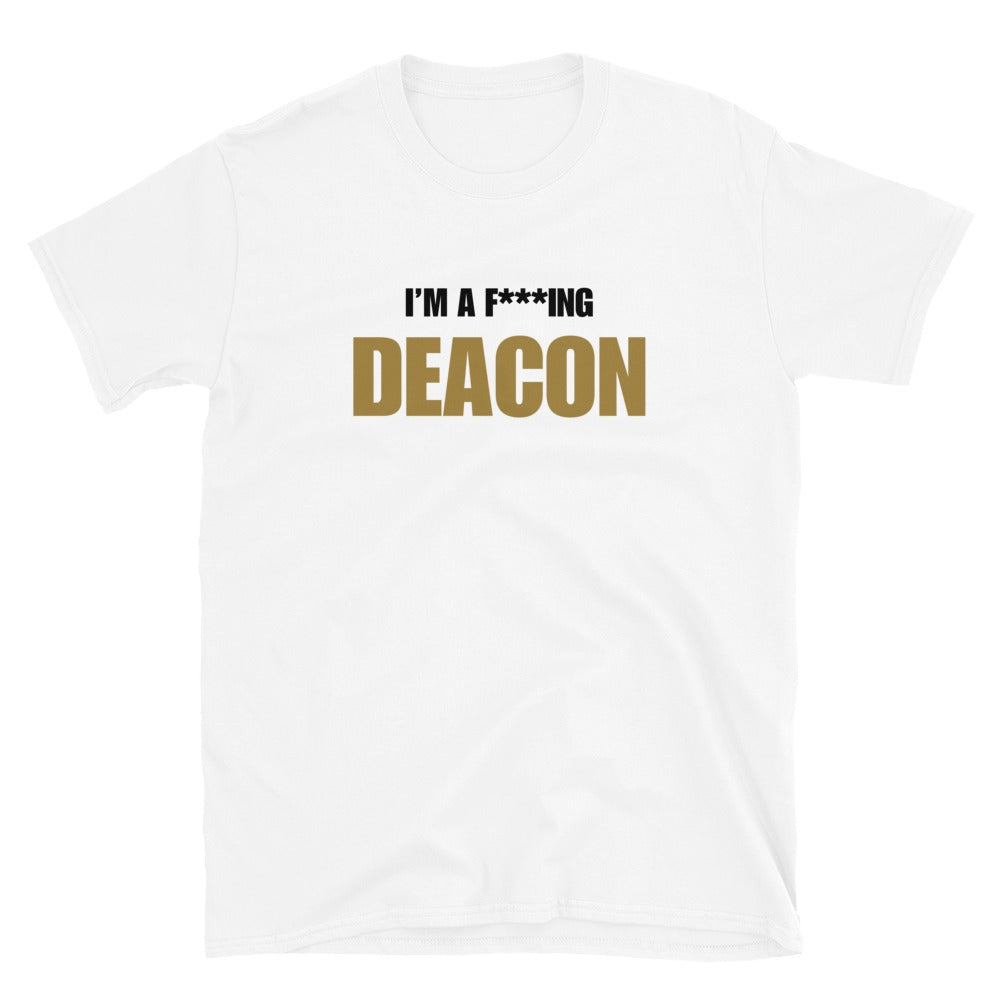 I'm A F***ing Deacon