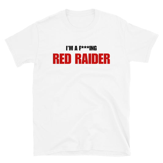 I'm A F***ing Red Raider
