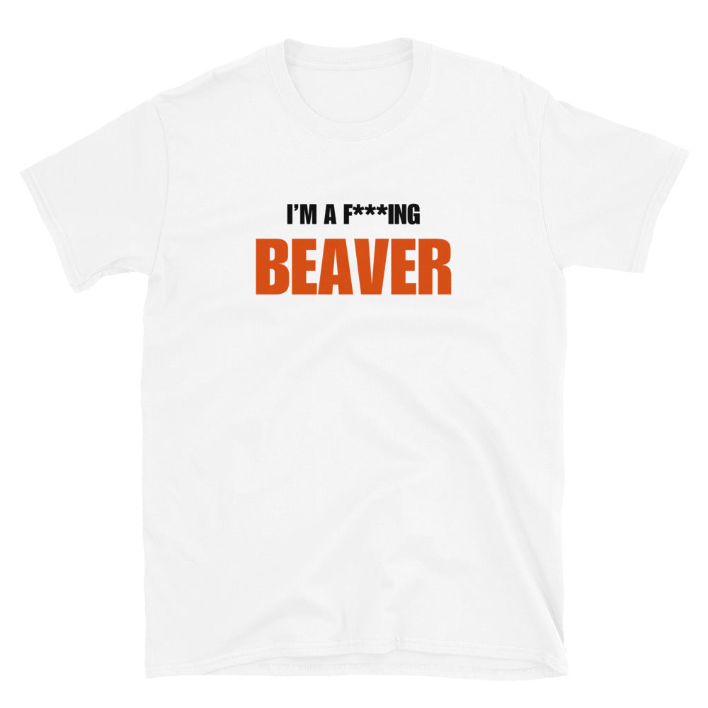 I'm A F***ing Beaver