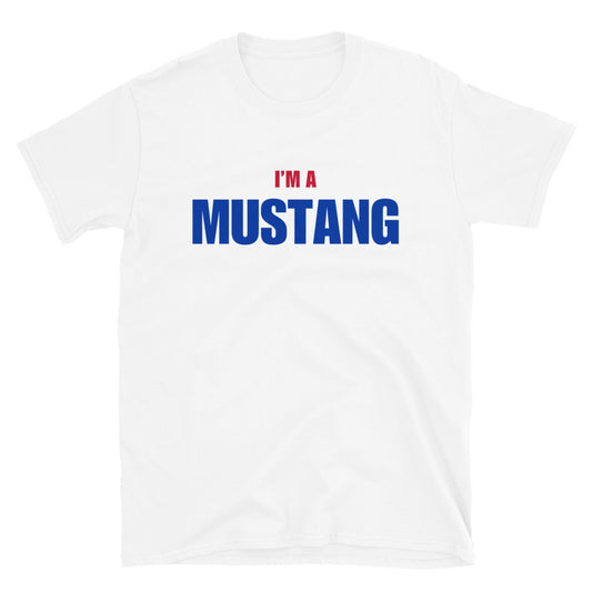 I'm A Mustang
