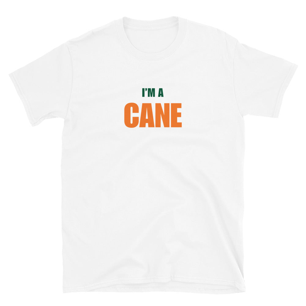 I'm A Cane