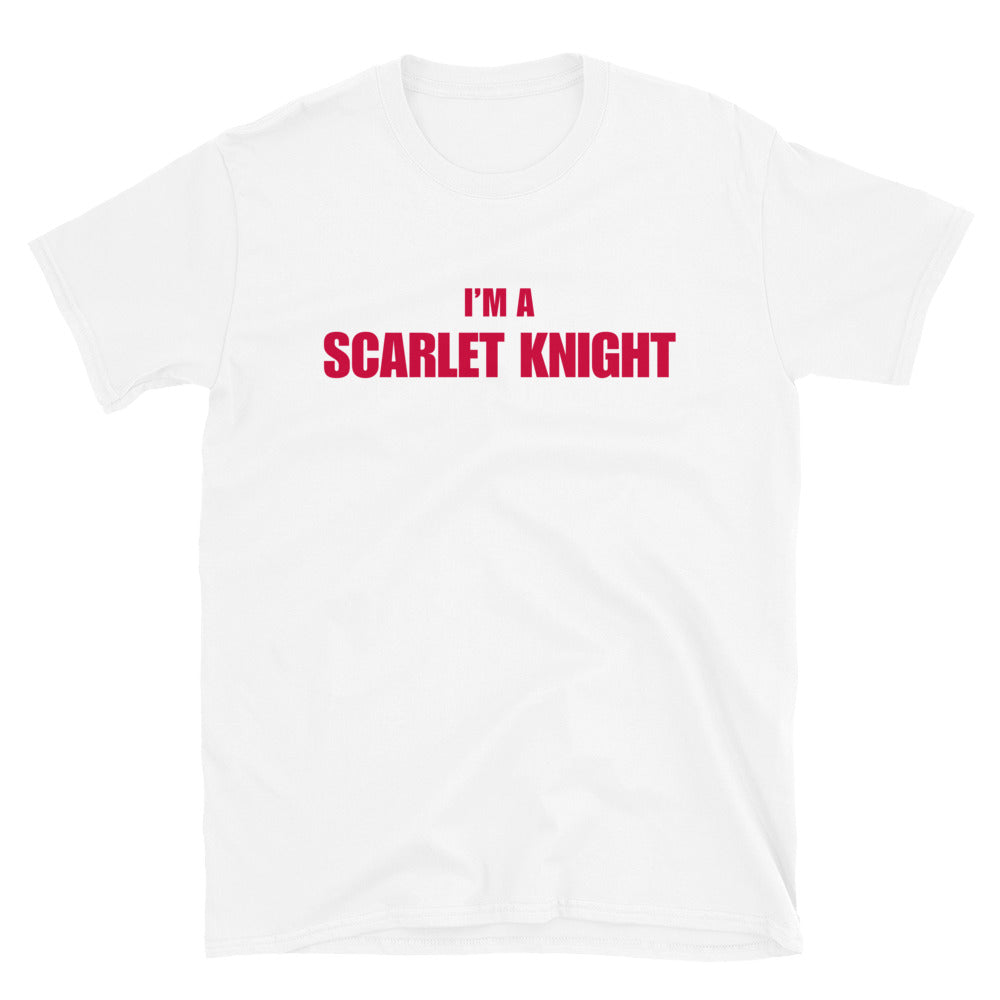 I'm A Scarlet Knight