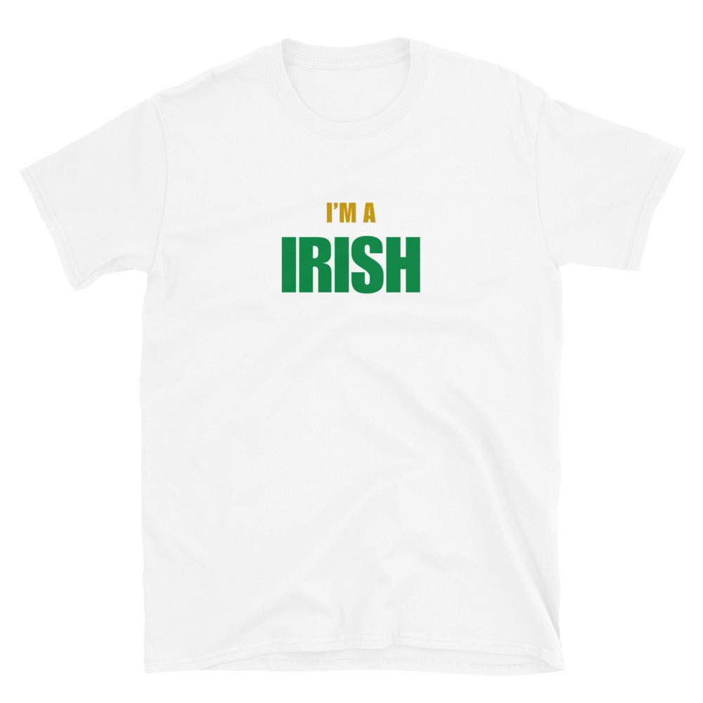 I'm A Irish