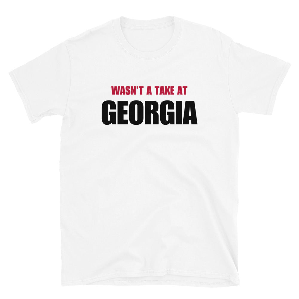 Wasn't A Take At Georgia
