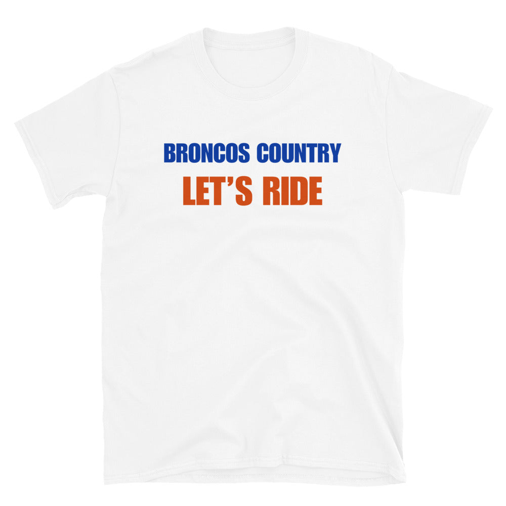 Broncos Country Let's Ride